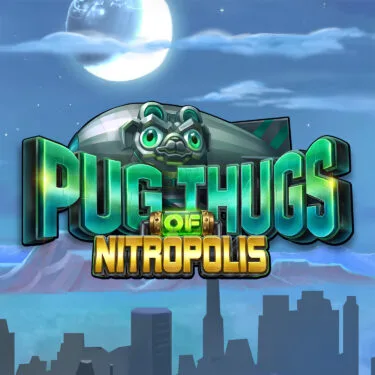 Pug Thugs of Nitropolis